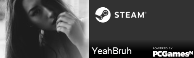 YeahBruh Steam Signature
