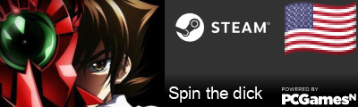 Spin the dick Steam Signature