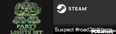 Suspect #road2supreme Steam Signature
