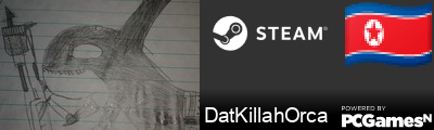 DatKillahOrca Steam Signature