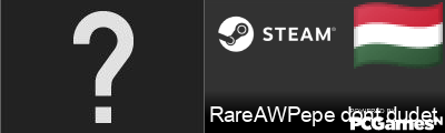 RareAWPepe dont dudet Steam Signature