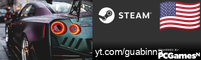 yt.com/guabinna Steam Signature