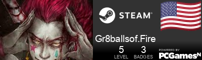 Gr8ballsof.Fire Steam Signature
