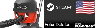 FetusDeletus Steam Signature