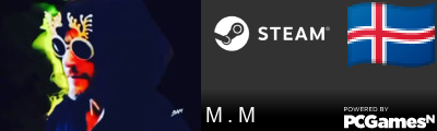 M . M Steam Signature