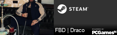 FBD | Draco Steam Signature