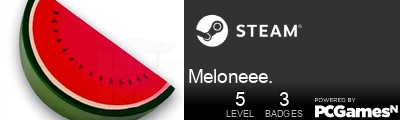 Meloneee. Steam Signature