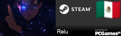 Relu Steam Signature