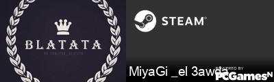 MiyaGi _el 3awda Steam Signature