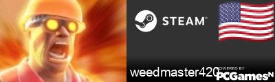 weedmaster420 Steam Signature