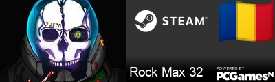 Rock Max 32 Steam Signature