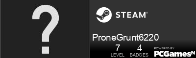 ProneGrunt6220 Steam Signature