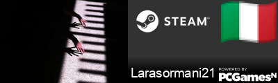 Larasormani21 Steam Signature