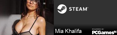 Mia Khalifa Steam Signature