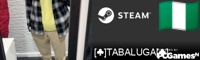 [♣]TABALUGA[♣] Steam Signature