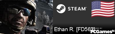 Ethan R. [FD563] Steam Signature