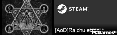 [AoD]Raichuletzzz Steam Signature