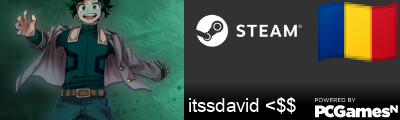 itssdavid <$$ Steam Signature