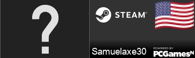 Samuelaxe30 Steam Signature