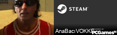 AnaBacıVOKKE Steam Signature