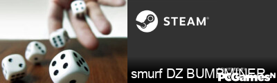 smurf DZ BUMPMINER MATE ADD Steam Signature