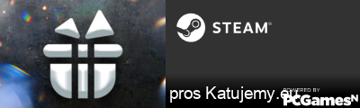 pros Katujemy.eu Steam Signature