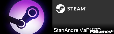 StanAndreiVaPUUP Steam Signature