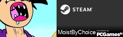 MoistByChoice Steam Signature