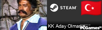 KK Aday Olmasın Steam Signature
