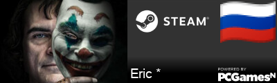 Eric * Steam Signature