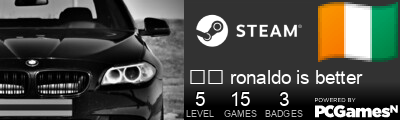 ⚡︎ ronaldo is better Steam Signature