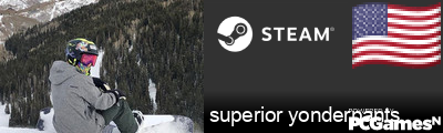 superior yonderpants Steam Signature
