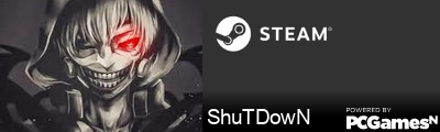 ShuTDowN Steam Signature