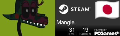 Mangle. Steam Signature