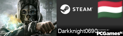 Darkknight0690 Steam Signature