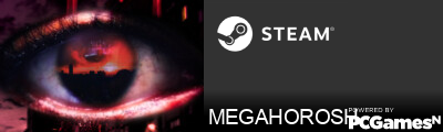MEGAHOROSH Steam Signature