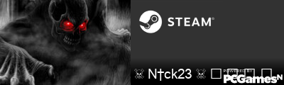 ☠ N†ck23 ☠ ᠌ ᠌ ᠌ ᠌ Steam Signature