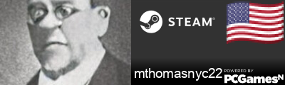 mthomasnyc22 Steam Signature