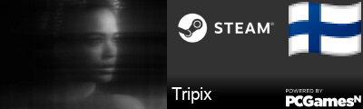 Tripix Steam Signature