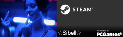 ☆Sibell☆ Steam Signature