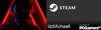 iitzMichaell Steam Signature
