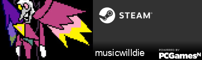 musicwilldie Steam Signature