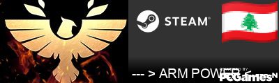 --- > ARM POWER < --- Steam Signature
