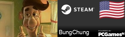 BungChung Steam Signature