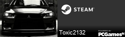 Toxic2132 Steam Signature