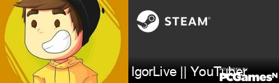 IgorLive || YouTuber Steam Signature