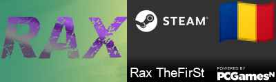 Rax TheFirSt Steam Signature