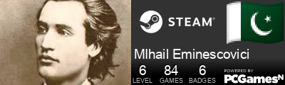 MIhail Eminescovici Steam Signature