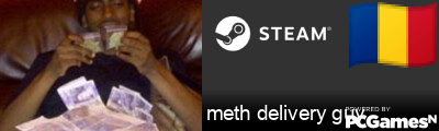 meth delivery guy Steam Signature
