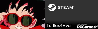 Turtles4Ever Steam Signature